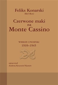 Obrazek Czerwone maki na Monte Cassino Wiersze i piosenki 1939-1945