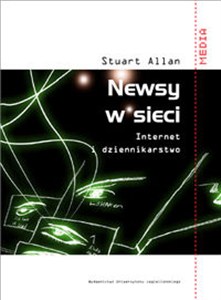 Picture of Newsy w sieci Internet i dziennikarstwo