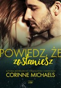 Polska książka : Powiedz, ż... - Corinne Michaels