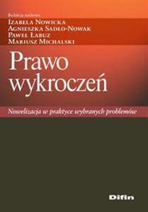 Obrazek Prawo wykroczeń Nowelizacja w praktyce wybranych problemów