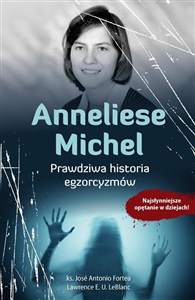 Obrazek Anneliese Michel Prawdziwa historia egzorcyzmów Najsłynniejsze opętanie w dziejach!