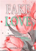 Fake Love - Monika Czugała -  books in polish 