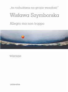 Obrazek Ta rozhuśtana na grozie wesołość. Allegro ma non troppo. Wiersze