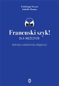 Książka : Francuski ... - Isabelle Thomas, Frédérique Veysset