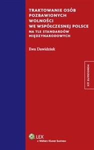 Obrazek Traktowanie osób pozbawionych wolności we współczesnej Polsce na tle standardów międzynarodowych