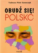 Obudź się ... - Tadeusz Piotr Szewczyk - Ksiegarnia w UK