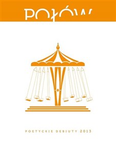 Picture of Połów Poetyckie debiuty 2013