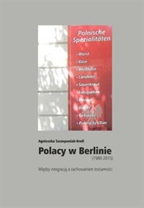 Obrazek Polacy w Berlinie (1980-2015)