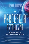 Percepcja ... - Joseph Murphy -  foreign books in polish 
