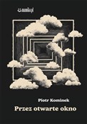 Przez otwa... - Piotr Kominek - Ksiegarnia w UK