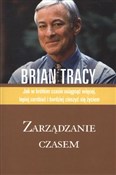 Zobacz : Zarządzani... - Brian Tracy