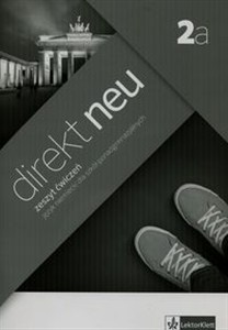 Obrazek Direkt neu 2a Zeszyt ćwiczeń + CD Szkoła ponadgimnazjalna