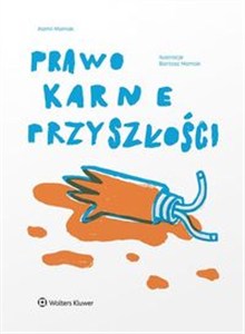 Obrazek Prawo karne przyszłości