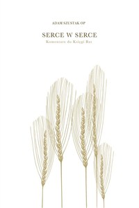 Obrazek Serce w serce Komentarz do Księgi Rut