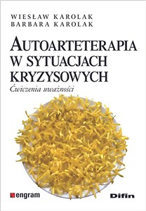 Obrazek Autoarteterapia w sytuacjach kryzysowych Ćwiczenia uważności