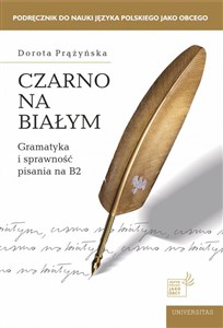 Picture of Czarno na białym. Gramatyka i sprawność pisania na B2