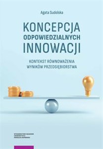 Obrazek Koncepcja odpowiedzialnych innowacji Kontekst równoważenia wyników przedsiębiorstwa