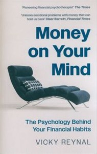 Picture of Money on Your Mind The Psychology Behind Your Financial Habits