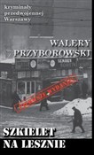 Szkielet n... - Walery Przyborowski - Ksiegarnia w UK