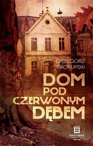 Obrazek Dom Pod Czerwonym Dębem