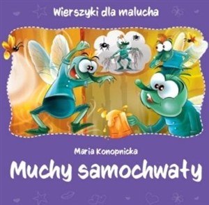 Obrazek Wierszyki dla malucha. Muchy samochwały