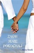 Znów mnie ... - Anna Siwek -  books in polish 