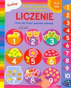 Obrazek Liczenie Uczę się liczyć poprzez zabawę Moja książeczka z ćwiczeniami 3-4 lata