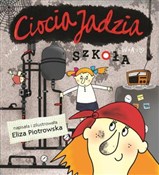 Ciocia Jad... - Eliza Piotrowska -  books from Poland