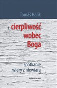 Cierpliwoś... - Tomas Halik -  books in polish 
