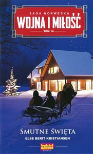 Obrazek Wojna i miłość Tom 4 Smutne święta