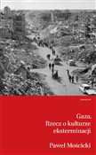 Gaza Rzecz... - Paweł Mościcki -  books from Poland