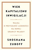 Polska książka : Wiek kapit... - Shoshana Zuboff