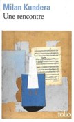 Une rencon... - Milan Kundera -  books from Poland