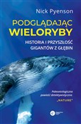 Książka : Podglądają... - Nick Pyenson
