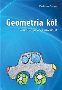 Obrazek Geometria kół Osie potęgowe i inwersja