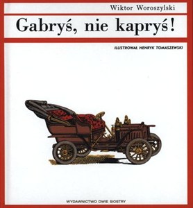 Obrazek Gabryś, nie kapryś!