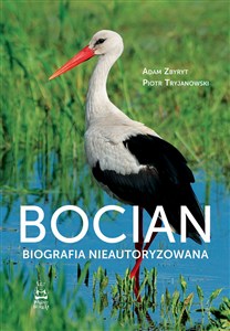Obrazek Bocian. Biografia nieautoryzowana