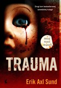Trauma - Erik Axl Sund -  foreign books in polish 