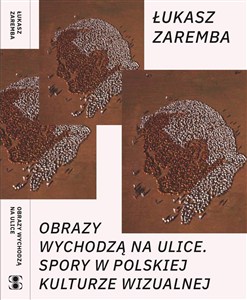 Obrazek Obrazy wychodzą na ulice.