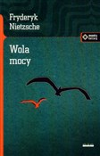 polish book : Wola mocy - Fryderyk Nietzsche