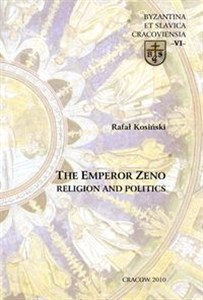 Obrazek Emperor Zeno Religion and Politics