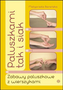 Obrazek Paluszkami tak i siak Zabawy paluszkowe z wierszykami