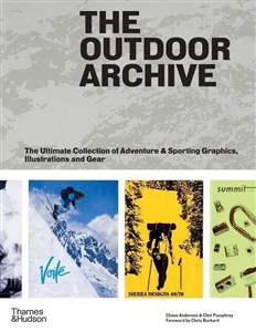 Picture of The Outdoor Archive The Ultimate Collection of Adventure & Sporting Graphics, Illustrations and Gear