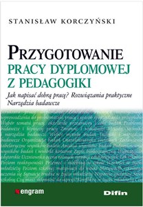 Obrazek Przygotowanie pracy dyplomowej z pedagogiki Jak napisać dobrą pracę? Rozwiązania praktyczne. Narzędzia badawcze