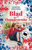 Zobacz : Błąd w tłu... - Katarzyna Kowalewska