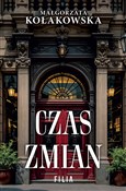 Czas zmian... - Małgorzata Kołakowska - Ksiegarnia w UK