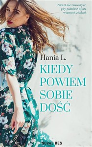 Obrazek Kiedy powiem sobie dość