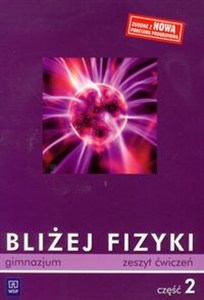 Obrazek Bliżej fizyki część 2 ćwiczenia Gimnazjum