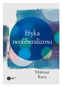 Etyka neol... - Mateusz Kucz -  Polish Bookstore 
