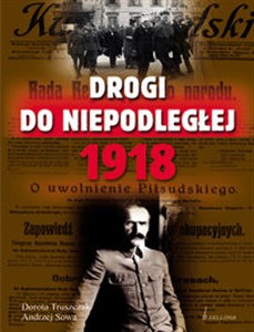 Obrazek Drogi do niepodległej 1918